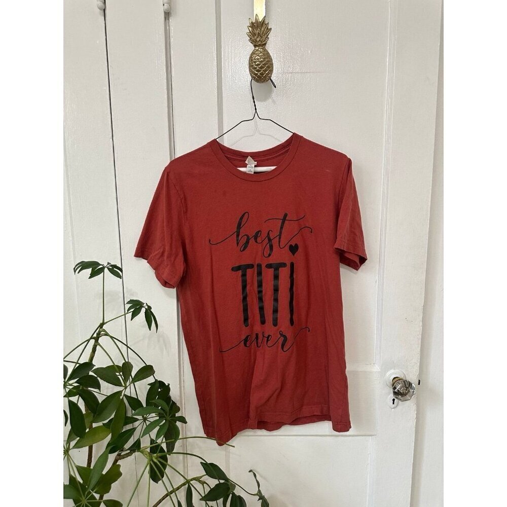 Women’s size medium Best Titi t-shirt